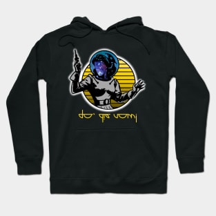 Go, die now. Hoodie